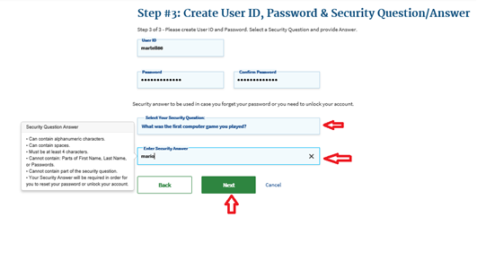 Create User ID, Password and Security Question/Answer - Provide Challenge Security Question and Answer