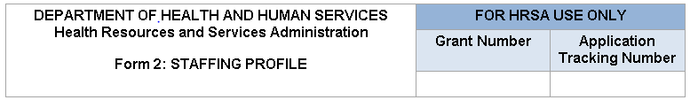 Form 2: Staffing Profile